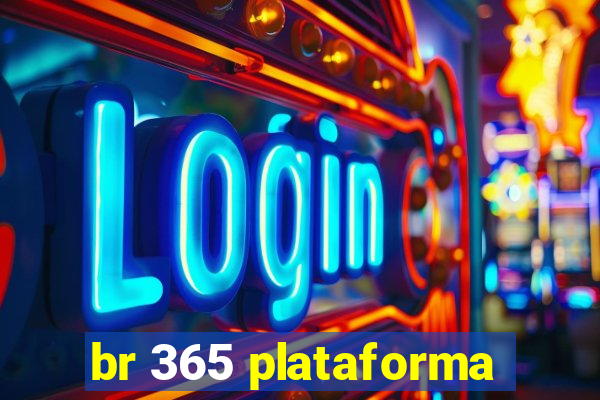 br 365 plataforma